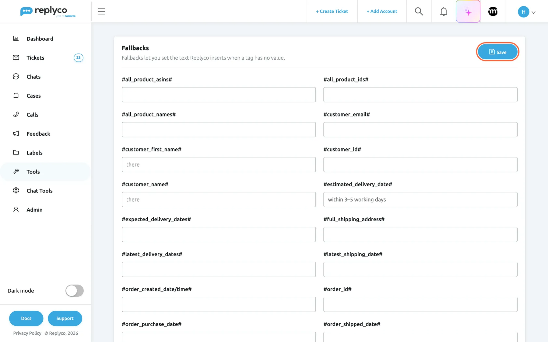 The Fallbacks screen under Tools in Replyco. Under the heading Fallbacks and the description "Fallbacks let you set the text Replyco inserts when a tag has no value.", two columns of text fields follow, each titled with a placeholder: #all_product_asins#, #all_product_ids#, #all_product_names#, #customer_email#, #customer_first_name# with "there", #customer_id#, #customer_name# with "there", #estimated_delivery_date# with "within 3–5 working days", and further down #order_id# and the order dates, most of them empty. In the top right corner the Save button is highlighted; it saves every field at once.