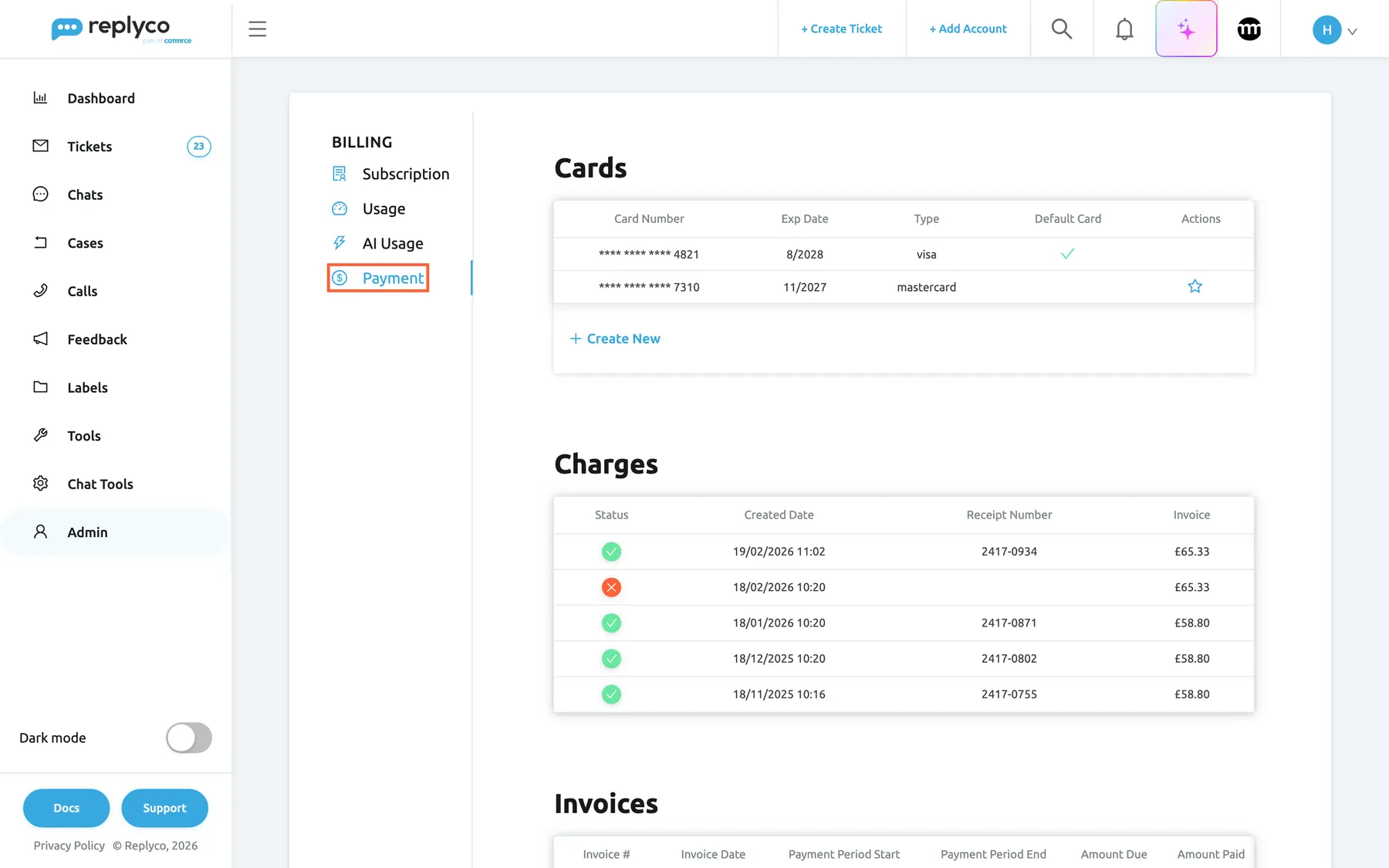 The Payment tab of Billing in Replyco, selected and highlighted in the left tab list. The Cards table lists **** **** **** 4821, Exp Date 8/2028, Type visa, with a green tick under Default Card, and **** **** **** 7310, 11/2027, mastercard, with a star under Actions to make it the default; Create New sits below the table. The Charges table lists five charges with Status, Created Date, Receipt Number and Invoice: on 19/02/2026 a green tick with receipt 2417-0934, on 18/02/2026 a red cross without a receipt number, then three green ticks on 18 January, 18 December and 18 November. The Invoices heading starts below.