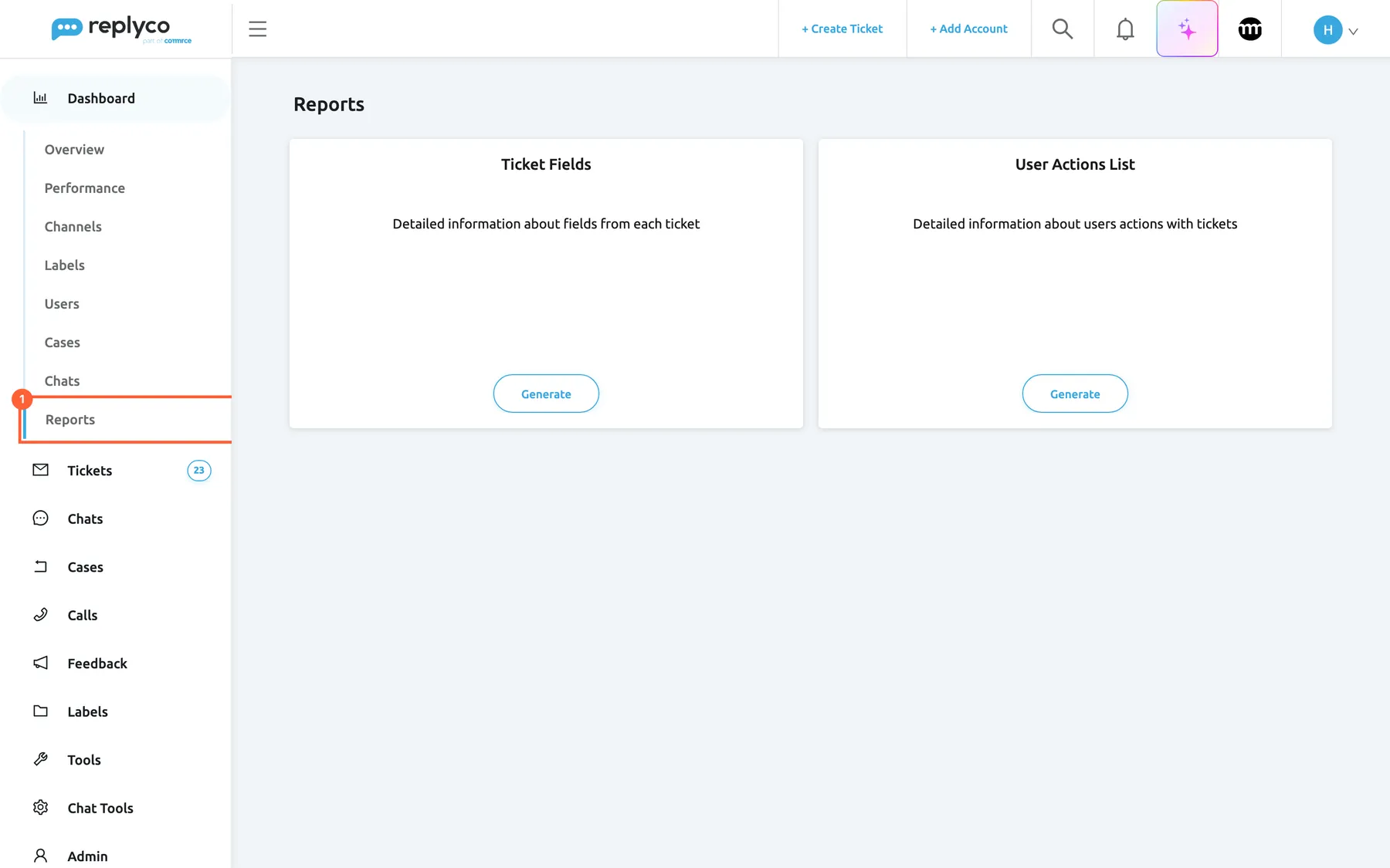 The Reports screen in Replyco. In the left sidebar the Dashboard menu is expanded and lists Overview, Performance, Channels, Labels, Users, Cases, Chats and Reports; Reports, the last entry, is highlighted. The main area has the heading Reports and two cards side by side. The left card, Ticket Fields, reads "Detailed information about fields from each ticket"; the right card, User Actions List, reads "Detailed information about users actions with tickets". Each card has a blue-outlined Generate button at the bottom. Reports opens this screen.