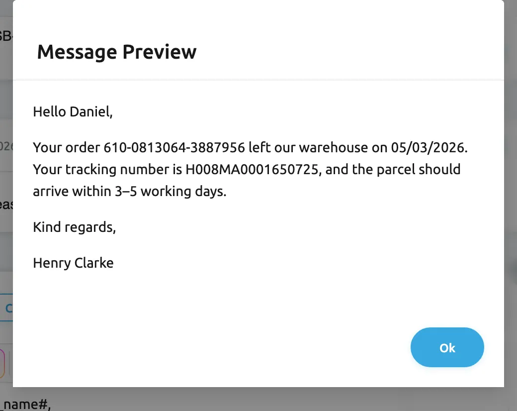The Message Preview dialog, highlighted, opened with Preview under the reply editor of ticket #32533, whose order has no delivery dates. The reply in the editor uses #customer_first_name#, #order_id#, #order_shipped_date#, #tracking_number#, #estimated_delivery_date# and #username#. The preview reads "Hello Daniel, Your order 610-0813064-3887956 left our warehouse on 05/03/2026. Your tracking number is H008MA0001650725, and the parcel should arrive within 3–5 working days. Kind regards, Henry Clarke". "within 3–5 working days" is the fallback text for #estimated_delivery_date#. The Ok button closes the dialog without sending.