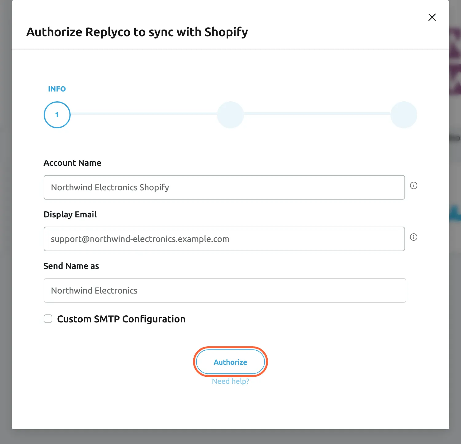 The dialog Authorize Replyco to sync with Shopify at its first step, INFO, out of three steps. Account Name is filled in with Northwind Electronics Shopify and Display Email with support@northwind-electronics.example.com, each with an information icon that explains the field; Send Name as holds Northwind Electronics, and the Custom SMTP Configuration check box is unticked. The Authorize button is highlighted; selecting it keeps these details and moves on to the AUTHORIZE step.