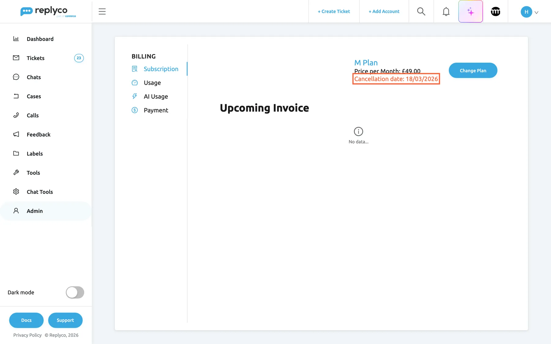 The Subscription tab of Billing after the subscription was cancelled. At the top right, under "M Plan" and "Price per Month: £49.00", the red line Cancellation date: 18/03/2026 is highlighted. The Cancel button is gone and only the blue Change Plan button remains. The Upcoming Invoice table below shows No data..., because no further invoice is due. Everything keeps working until the date shown.