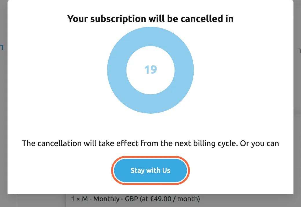The second step of the cancellation dialog. Under the heading "Your subscription will be cancelled in", a blue circle counts down the 20 seconds and shows 19. Below it the note reads "The cancellation will take effect from the next billing cycle. Or you can", followed by the highlighted Stay with Us button, which closes the dialog and keeps the plan. When the countdown reaches zero, Replyco cancels the subscription for the end of the paid period.