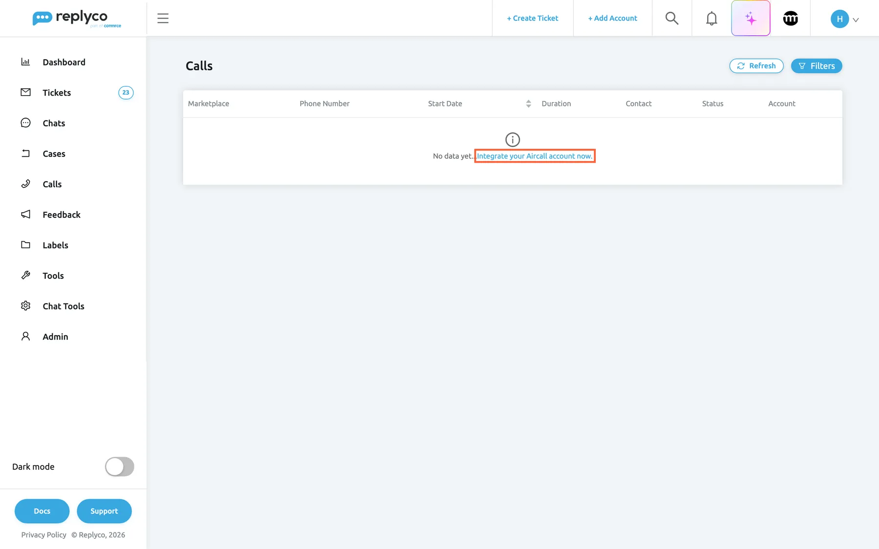 The Calls screen in Replyco for a company without an Aircall account. The heading Calls, the Refresh and Filters buttons and the column headings Marketplace, Phone Number, Start Date, Duration, Contact, Status and Account are there, but the table is empty. In its middle an info icon and the text "No data yet..." are followed by the highlighted blue link "Integrate your Aircall account now." Selecting the link opens the Add Account screen, where you connect Aircall.
