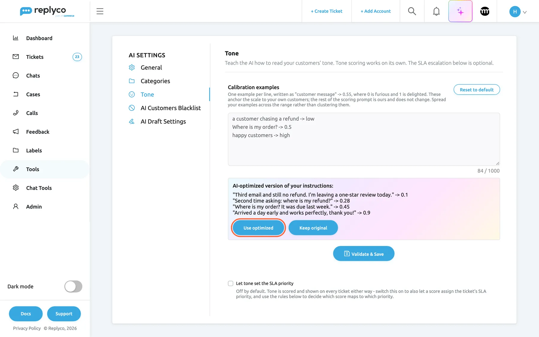 The Tone tab in AI Settings after Validate & Save was selected on three calibration lines that describe messages instead of quoting them: "a customer chasing a refund -> low", "Where is my order? -> 0.5" and "happy customers -> high". Below the text box, a panel headed "AI-optimized version of your instructions:" lists four quoted examples scored from 0.1 to 0.9. The Use optimized button is highlighted, next to Keep original. Use optimized saves the rewritten lines in place of the typed ones; Keep original saves the typed lines unchanged.