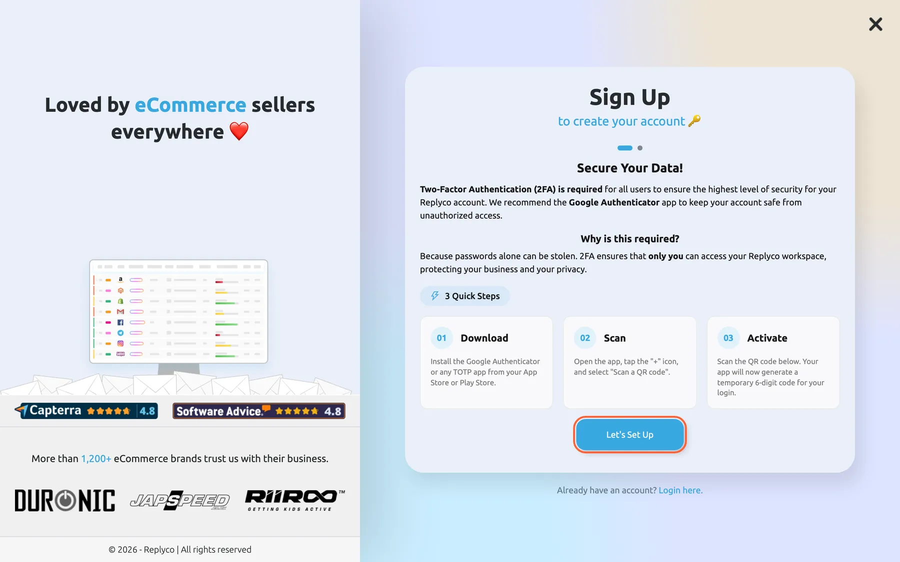 The two-factor step of Sign Up in Replyco. The card, now wider, shows two dots for two pages, the heading "Secure Your Data!" and the text "Two-Factor Authentication (2FA) is required for all users", recommending the Google Authenticator app. Under "Why is this required?" and "3 Quick Steps" are three cards: 01 Download, 02 Scan and 03 Activate. The blue button Let's Set Up is highlighted; it moves to the page with the QR code.