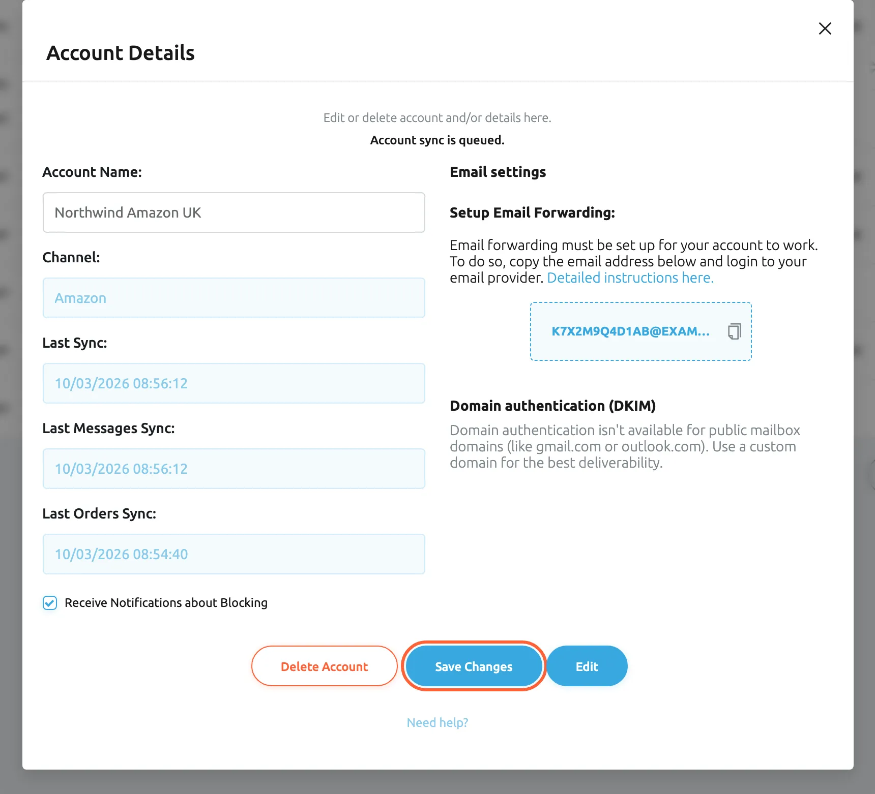 The Account Details dialog of the Amazon account, opened from the Accounts list. It says "Account sync is queued." In the left column, Account Name has been changed to Northwind Amazon UK; Channel (Amazon), Last Sync, Last Messages Sync and Last Orders Sync are read-only, and Receive Notifications about Blocking is ticked. The right column, Email settings, shows the Replyco forwarding address with a copy icon and the Domain authentication (DKIM) section. At the bottom are Delete Account, the highlighted Save Changes button and Edit.