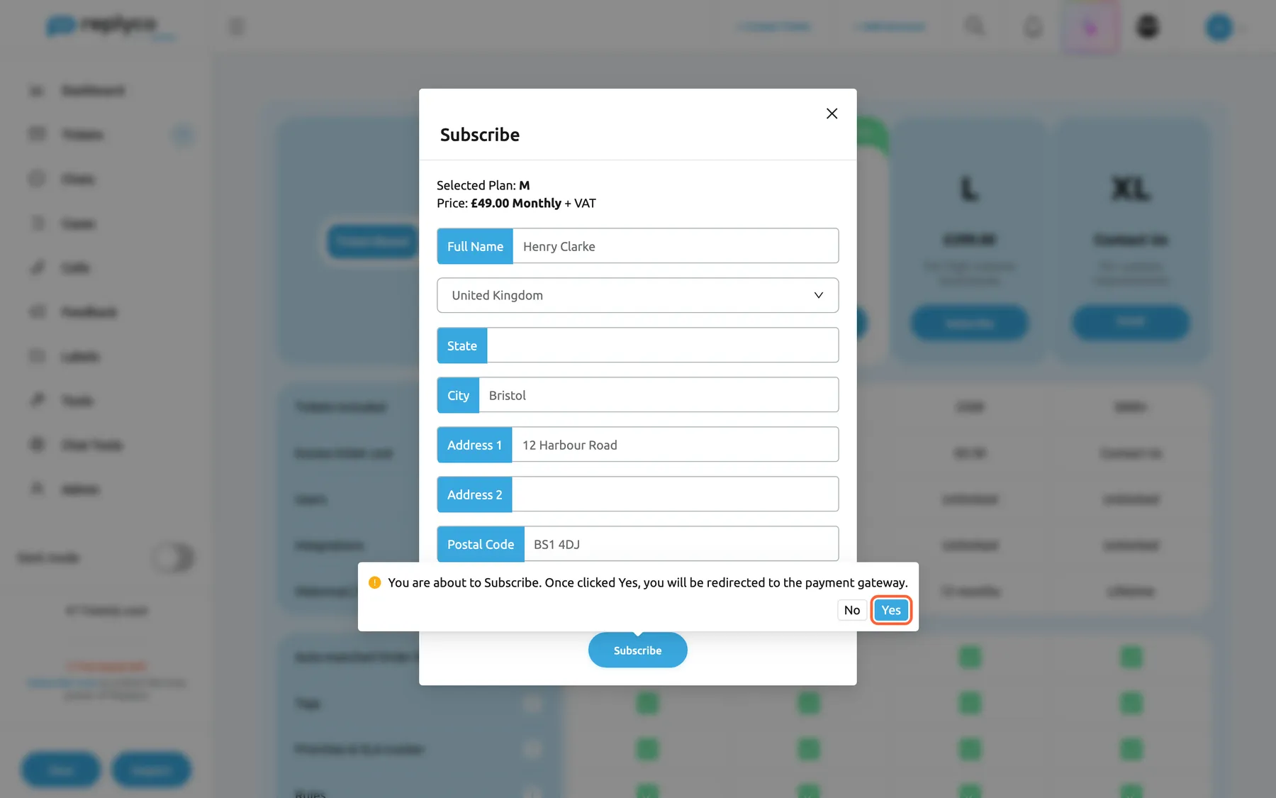 The Subscribe dialog for the M plan with its last confirmation open over the fields. It reads "You are about to Subscribe. Once clicked Yes, you will be redirected to the payment gateway." with the buttons No and Yes; Yes is highlighted. Yes takes you to the payment page of Replyco's payment provider, where you enter your card and confirm; No keeps the form open. The filled fields and Postal Code BS1 4DJ are visible behind the confirmation.