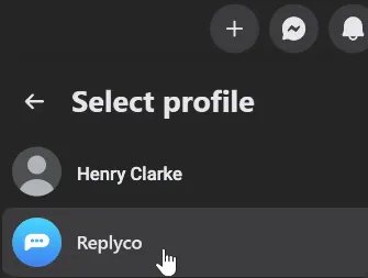 Facebook's profile menu in dark mode, opened from the profile picture at the top right, next to the plus, Messenger and notification icons. Under the heading "Select profile", with a back arrow, it lists the person's own profile, Henry Clarke in this example, and the business page's profile below it, with the pointer on the page. Selecting the page switches Facebook to the page, whose settings hold the page access list.