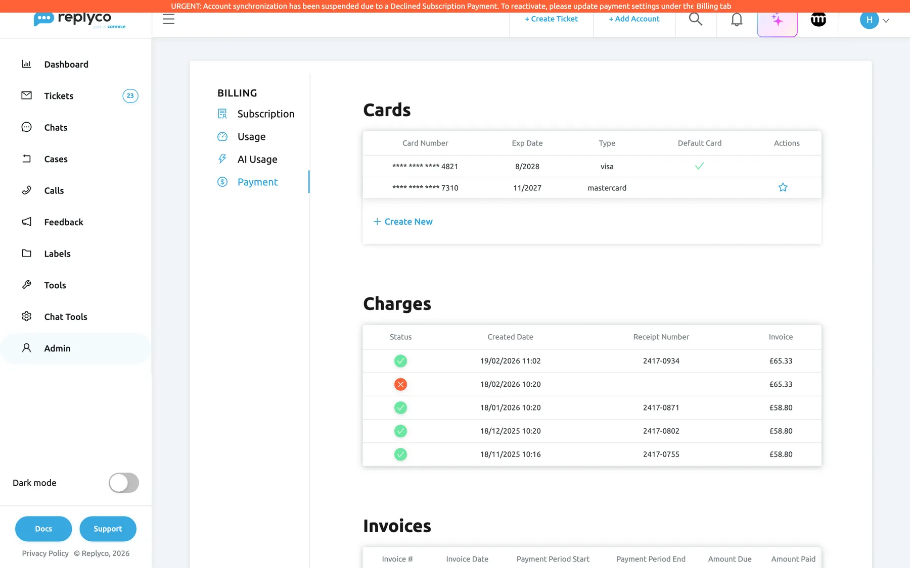 Replyco after a subscription payment was declined. Across the top of the screen a red banner reads "URGENT: Account synchronization has been suspended due to a Declined Subscription Payment. To reactivate, please update payment settings under the Billing tab"; the link Billing tab at its end is highlighted and opens Billing. Below, the Payment tab of Billing shows the cards ending 4821 (default) and 7310 with the star, and the Charges table with the declined charge of 18/02/2026 as a red cross. The banner stays on every screen until a payment goes through.