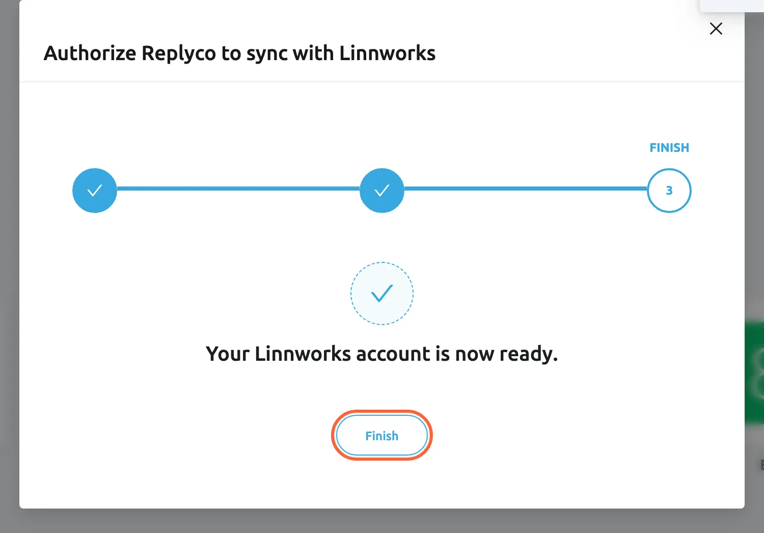The Linnworks connection dialog at its last step, FINISH, with the first two steps ticked off. The dialog says "Your Linnworks account is now ready." The Finish button below the message is highlighted; selecting it closes the dialog. Replyco has saved the account as Linnworks Account followed by the name of the Linnworks user who installed the app.