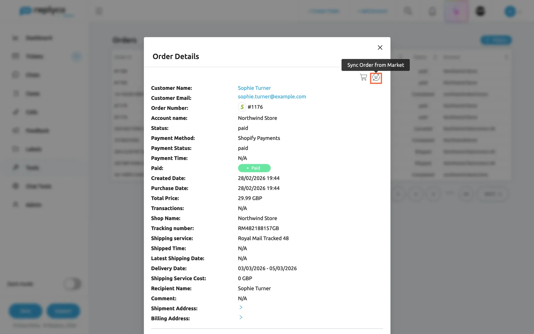 The Order Details window of Shopify order #1176, opened from the Orders screen. At its top right are two icons, a cart and circular arrows; the circular arrows are highlighted and their tooltip reads "Sync Order from Market". The fields list Customer Name Sophie Turner (a link), Customer Email sophie.turner@example.com, Order Number #1176, Account name Northwind Store, Status paid, Payment Method Shopify Payments, Paid, Created Date and Purchase Date 28/02/2026 19:44, Total Price 29.99 GBP, Tracking number RM482188157GB, Shipping service Royal Mail Tracked 48, Delivery Date 03/03/2026 - 05/03/2026 and, folded, Shipment Address and Billing Address.