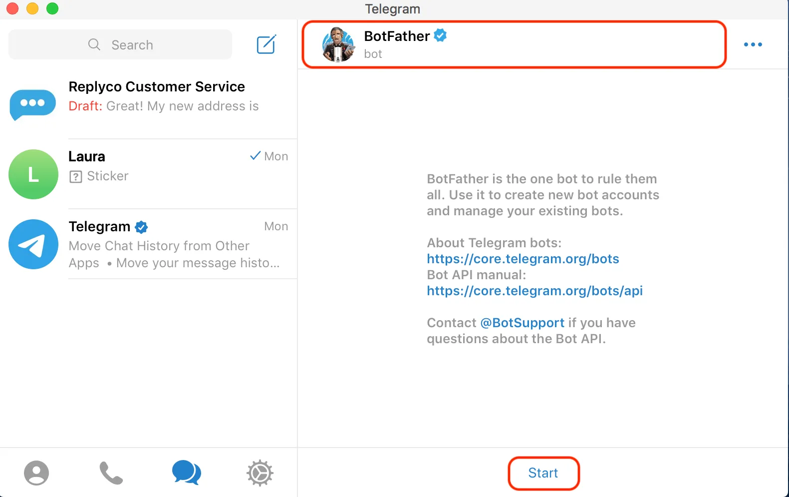 The Telegram desktop app with a new chat open. On the left is the chat list with a search field. On the right, the chat header shows BotFather with a verified badge and the word "bot", framed in red. The empty chat explains that BotFather creates new bot accounts and manages existing bots, with links to "About Telegram bots" and the "Bot API manual" and a pointer to @BotSupport. At the bottom, the "Start" button is framed in red: select it, then send /newbot.