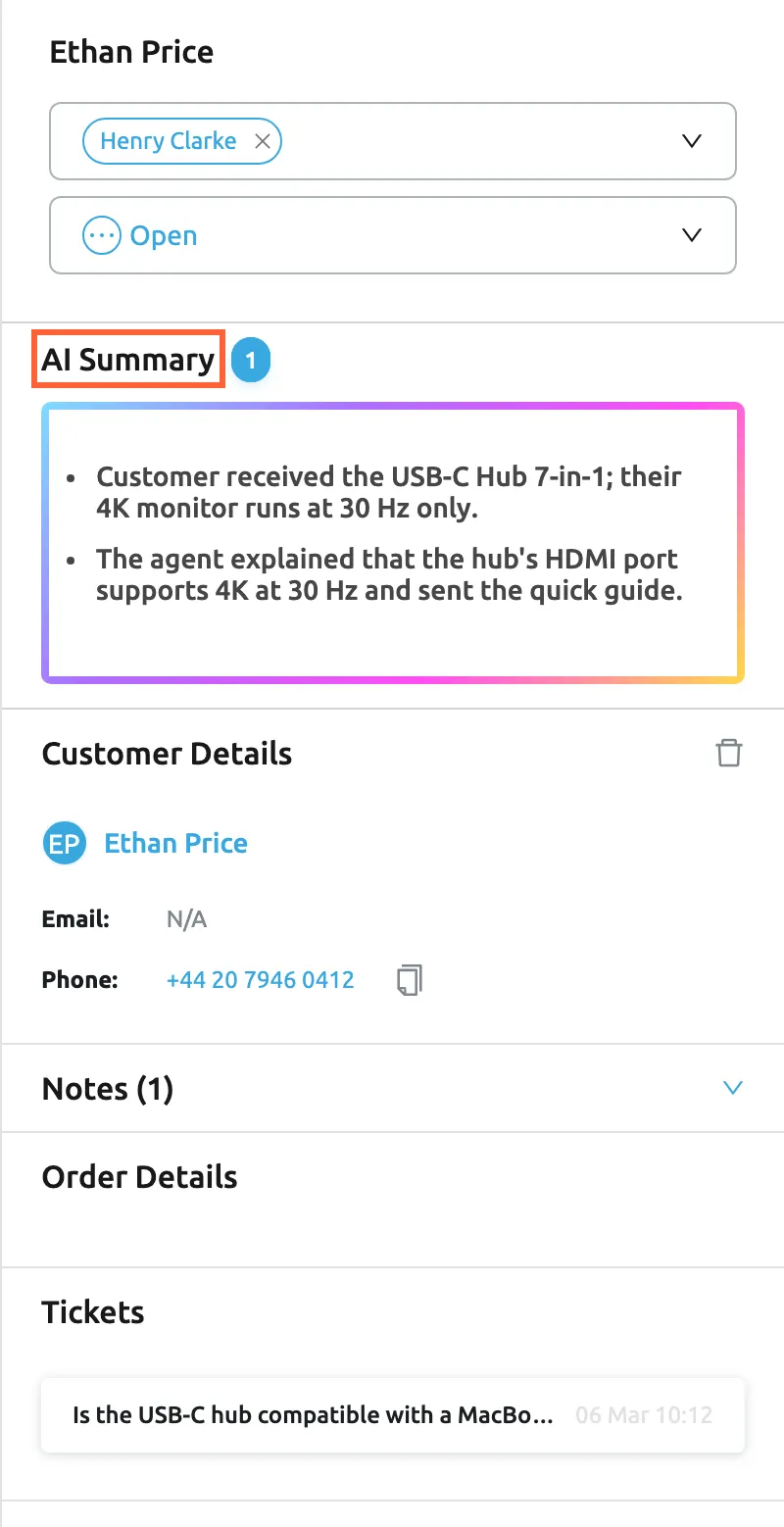 The side panel of a WhatsApp chat with Ethan Price in Replyco. Under the Assigned select (Henry Clarke) and the status select Open, the AI Summary heading is highlighted, with a blue badge 1 for one message the summary does not cover yet. The summary box lists two points: the customer received the USB-C Hub 7-in-1 and the monitor runs at 30 Hz only; the agent explained 4K at 30 Hz and sent the quick guide. Below are Customer Details with Email N/A and a phone number, Notes (1), Order Details and Tickets with his earlier ticket about the hub.