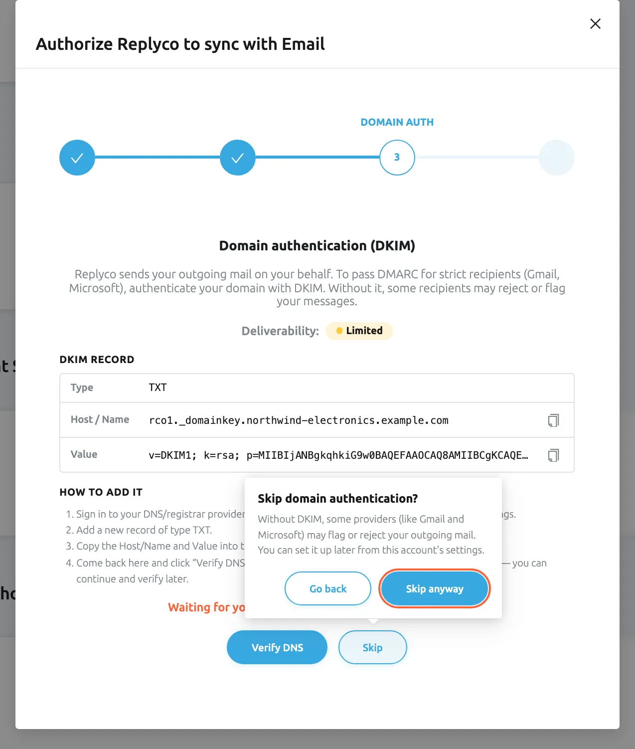 The DOMAIN AUTH step with a warning bubble opened above the Skip button. The bubble is titled Skip domain authentication? and says that without DKIM some providers, like Gmail and Microsoft, may flag or reject your outgoing mail, and that you can set it up later from this account's settings. It has two buttons: Go back and Skip anyway, which is highlighted. Behind it the DKIM record and the Verify DNS button stay visible. Skip anyway moves to the FINISH step without verifying the record.