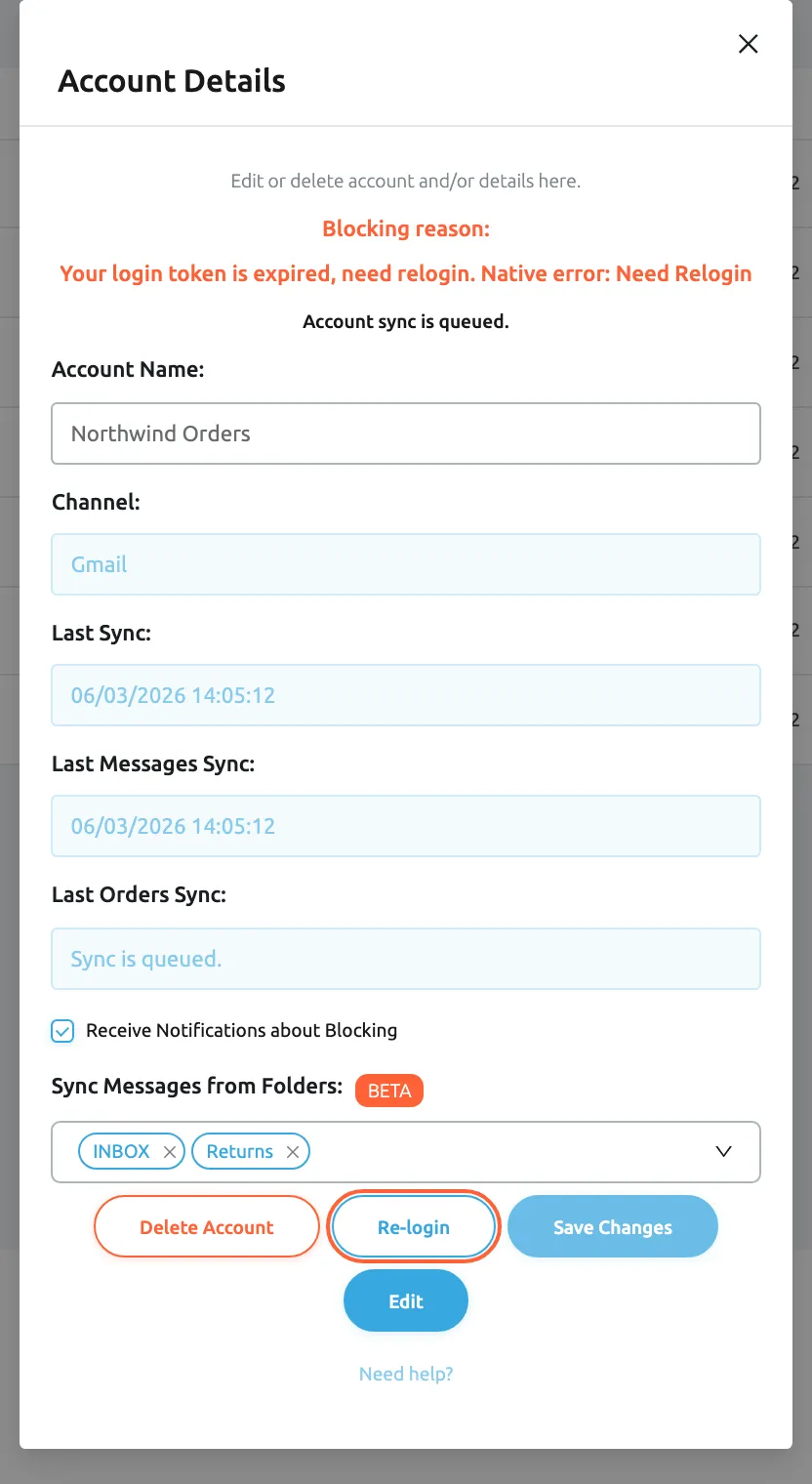 The Account Details dialog of the Gmail account Northwind Orders after Google stopped accepting its login. In red under the description it shows Blocking reason: Your login token is expired, need relogin. Native error: Need Relogin. Last Sync: and Last Messages Sync: show 06/03/2026 14:05:12, the time of the last sync before the block, and the synced labels INBOX and Returns are kept. At the bottom, between Delete Account and Save Changes, the Re-login button is highlighted; selecting it opens Google's sign-in again in a new browser tab.