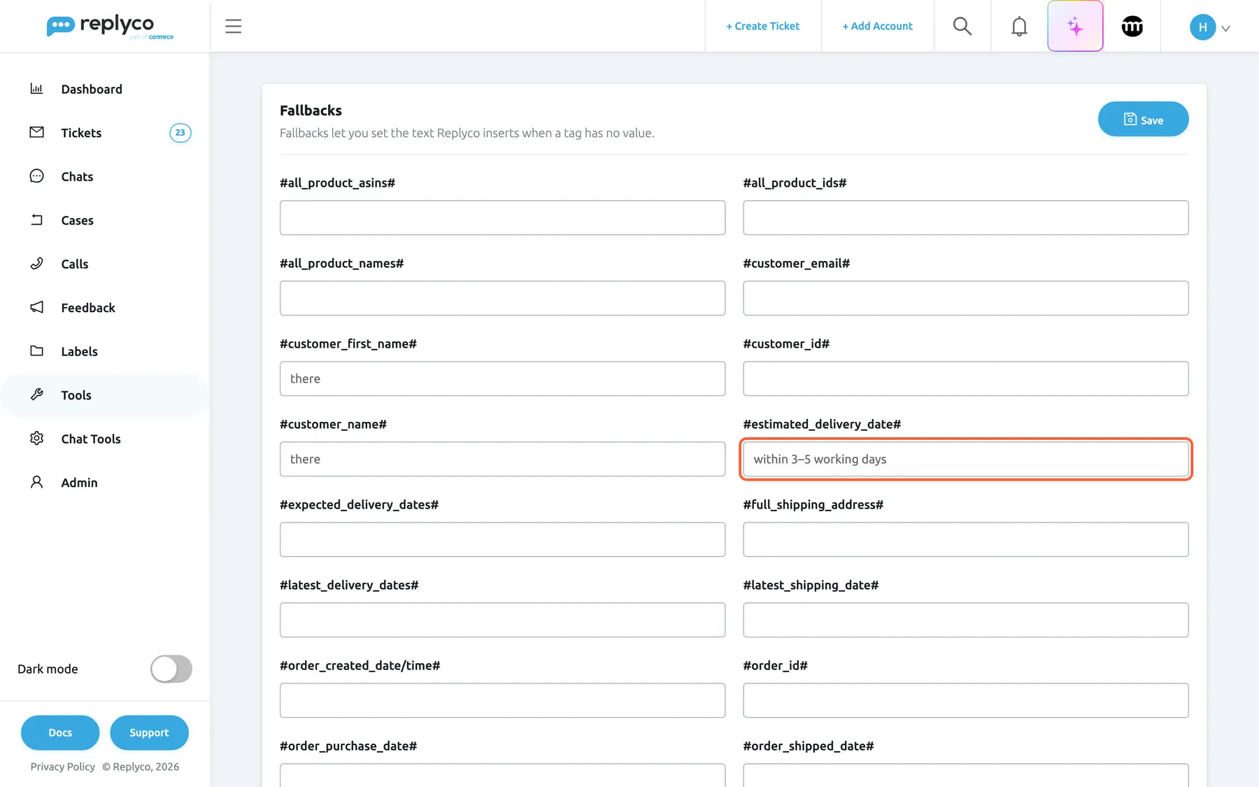 The Fallbacks screen under Tools, with Save in the top right corner and one text field per placeholder, each titled with the placeholder itself. The field #estimated_delivery_date# is highlighted and holds "within 3–5 working days", the text Replyco uses when a ticket's order has no delivery dates. Other fields show #customer_first_name# and #customer_name# with "there"; #all_product_asins#, #customer_email#, #customer_id#, #expected_delivery_dates#, #full_shipping_address#, #order_id# and the other visible fields are empty, so those placeholders are left out when the ticket has no value.