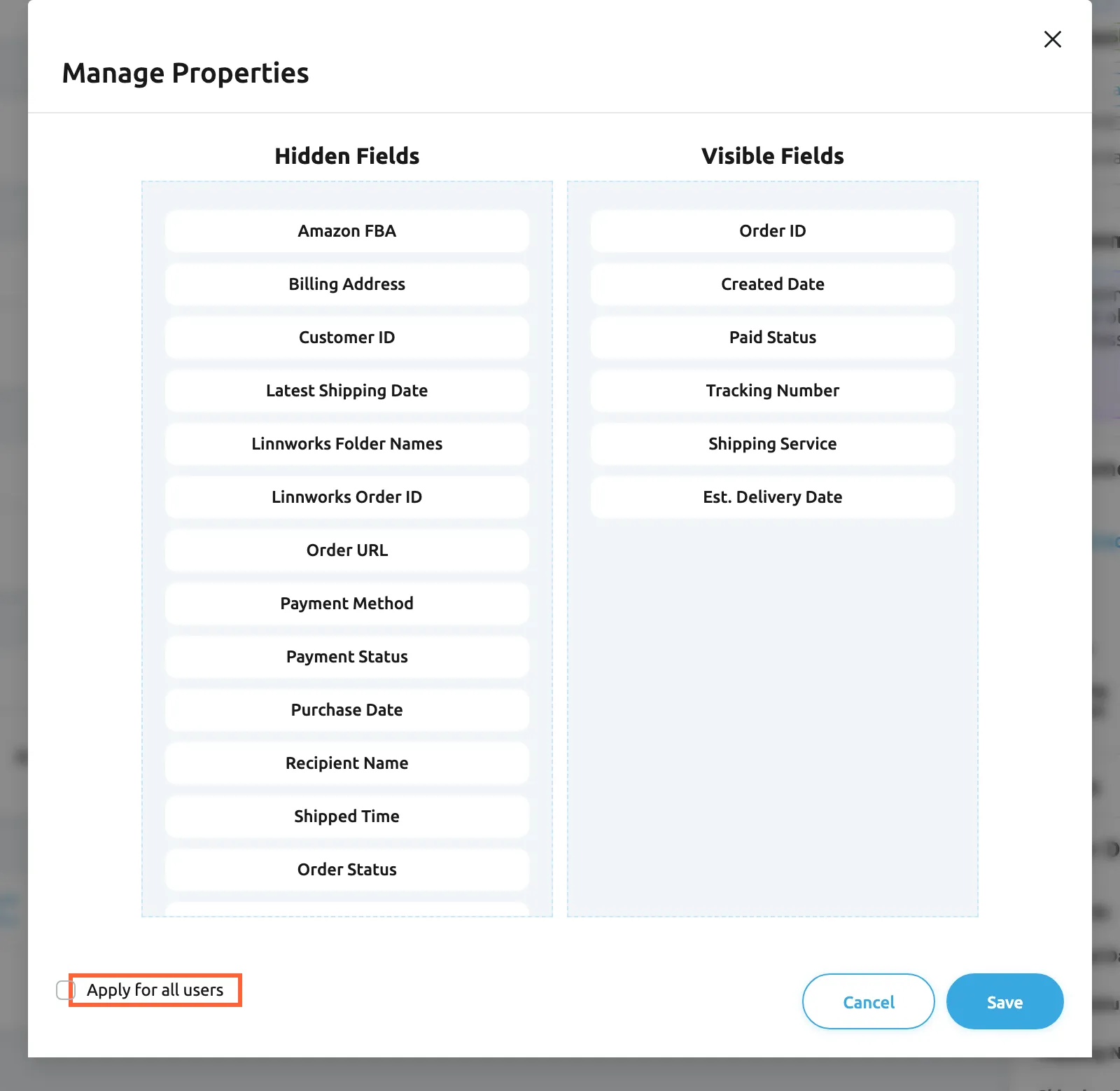 The Manage Properties dialog, opened from the gear beside Order Details in a ticket. On the left, Hidden Fields lists order fields such as Amazon FBA, Billing Address, Customer ID, Payment Method and Recipient Name; on the right, Visible Fields holds Order ID, Created Date, Paid Status, Tracking Number, Shipping Service and Est. Delivery Date. At the bottom left the checkbox Apply for all users is highlighted and clear; it is shown only to users with the Admin permission and saves the layout for every colleague. Cancel and Save are at the bottom right.