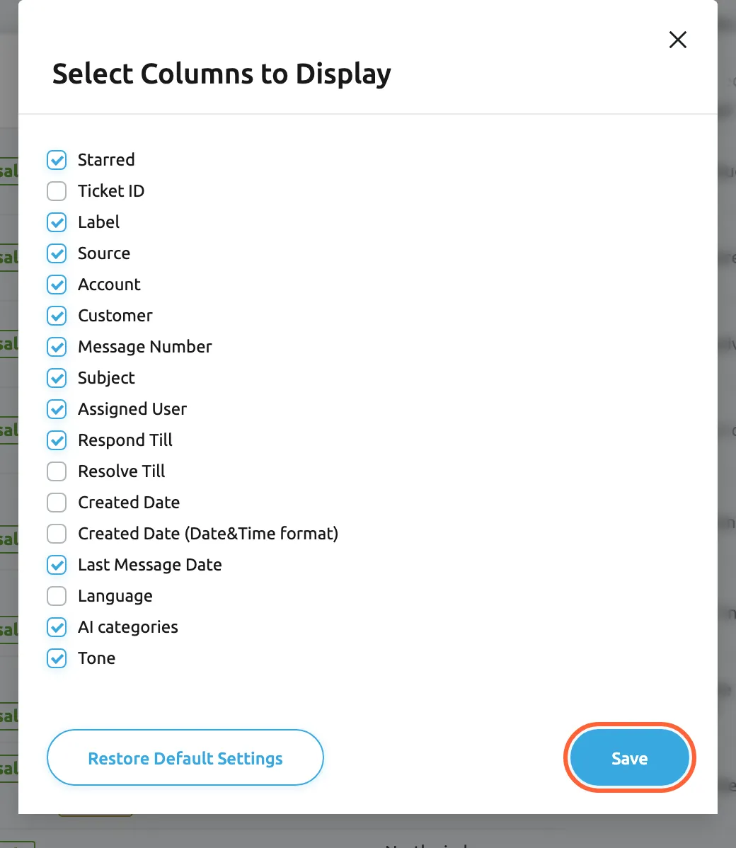The Select Columns to Display dialog of the Replyco ticket list. It lists one check box per column: Starred, Label, Source, Account, Customer, Message Number, Subject, Assigned User, Respond Till, Last Message Date, AI categories and Tone are ticked; Ticket ID, Resolve Till, Created Date, Created Date (Date&Time format) and Language are clear. At the bottom are Restore Default Settings on the left and the highlighted Save button on the right, which stores the choice in your user profile and closes the dialog.
