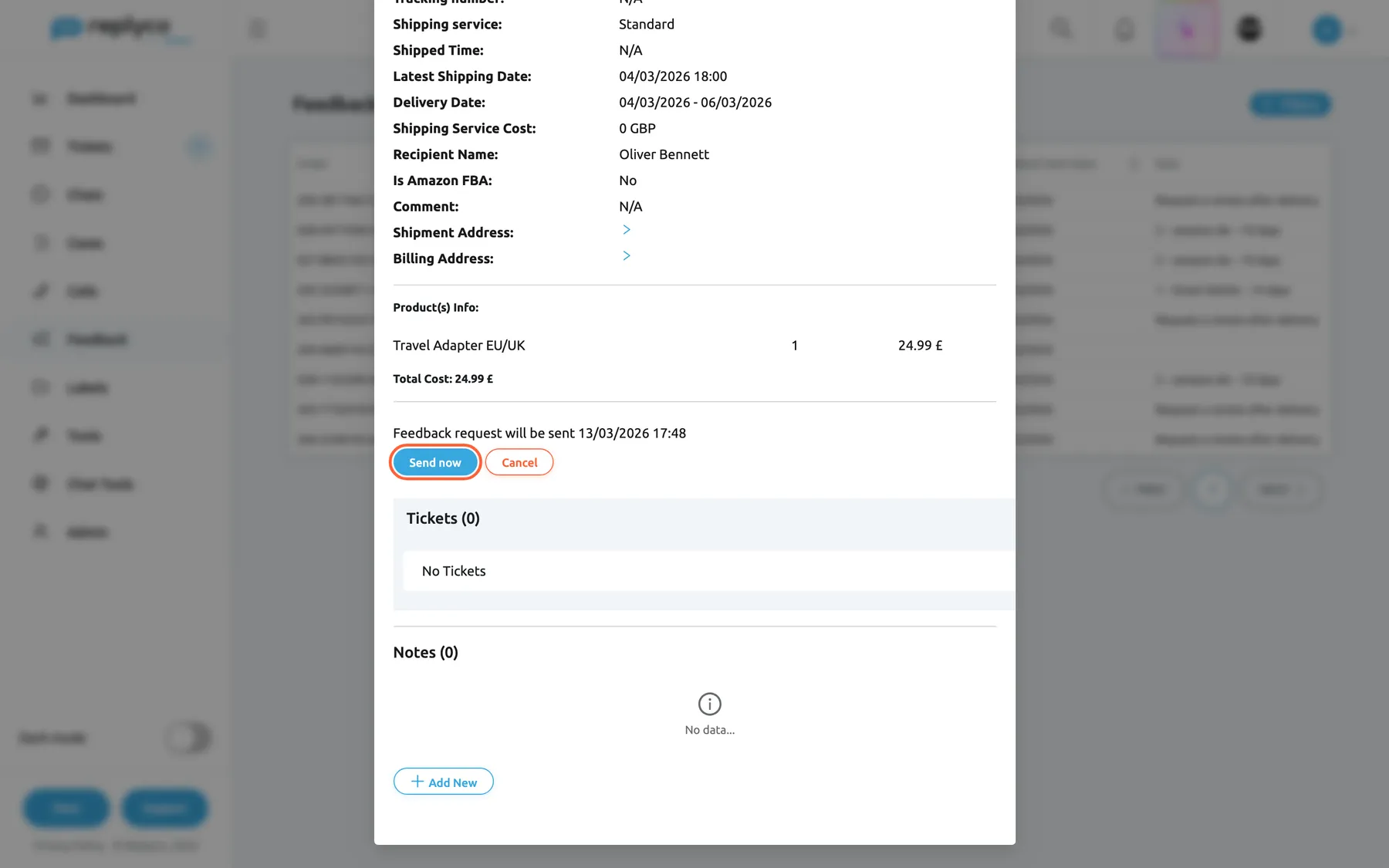The Order Details window of Amazon order 204-3817462-5529130, opened from the Feedback Requests log and scrolled down. Above the product line "Travel Adapter EU/UK" and the total cost of 24.99 £, the order's latest shipping date is 04/03/2026 and its delivery date 04/03/2026 - 06/03/2026. Below them the request line reads "Feedback request will be sent 13/03/2026 17:48", with the highlighted Send now button and a red-bordered Cancel button. Further down are Tickets (0) and Notes (0).