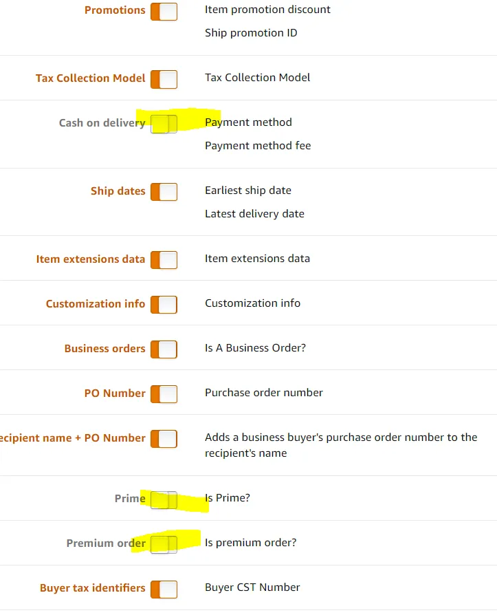 Part of the optional columns page in Seller Central, opened from Orders › Order Reports with "Add or remove order report columns". Each optional column has a switch and the report fields it adds: Promotions, Tax Collection Model, Cash on delivery, Ship dates, Item extensions data, Customization info, Business orders, PO Number, Recipient name + PO Number, Prime, Premium order and Buyer tax identifiers. Most switches are on, in orange. The three that are still off, Cash on delivery, Prime and Premium order, are marked in yellow: these are the ones to turn on.