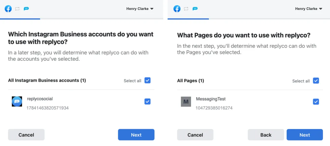 Two steps of Facebook's window for Replyco, side by side. Left: "Which Instagram Business accounts do you want to use with replyco?", with the list "All Instagram Business accounts (1)", "Select all" and the Instagram account ticked, then "Cancel" and the blue "Next". Right: "What Pages do you want to use with replyco?", with "All Pages (1)", "Select all" and the Facebook page ticked, then "Cancel", "Back" and "Next". Tick the Instagram account and the page it is linked to.