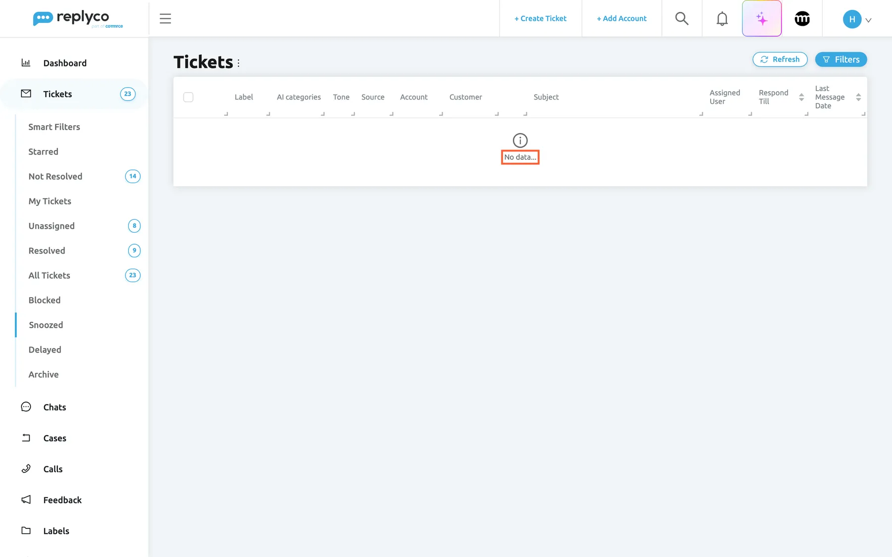 The Snoozed ticket list in Replyco with no tickets in it. In the left sidebar the Tickets menu is expanded and Snoozed is selected, without a counter. The main area shows the heading Tickets, the Refresh and Filters buttons and the table's column headings, and in place of rows an information icon with the text "No data..." is highlighted. The same text appears whenever a list, or a list with your filters applied, holds no tickets.